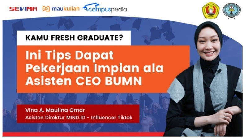 Pandemi Segera Berakhir,  Ini Empat Tips Bagi “Fresh Graduate” untuk Raih Pekerjaan Impian