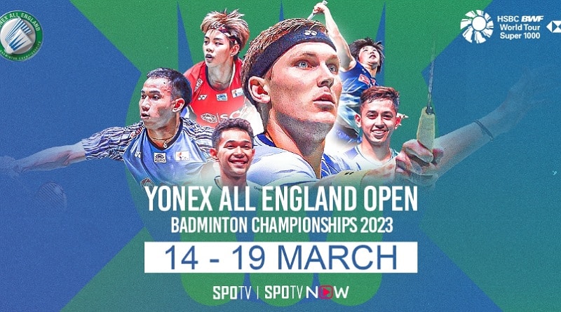 SPOTV akan Menayangkan Kejuaraan Bulutangkis Yonex All England Open Badminton Championships 2023