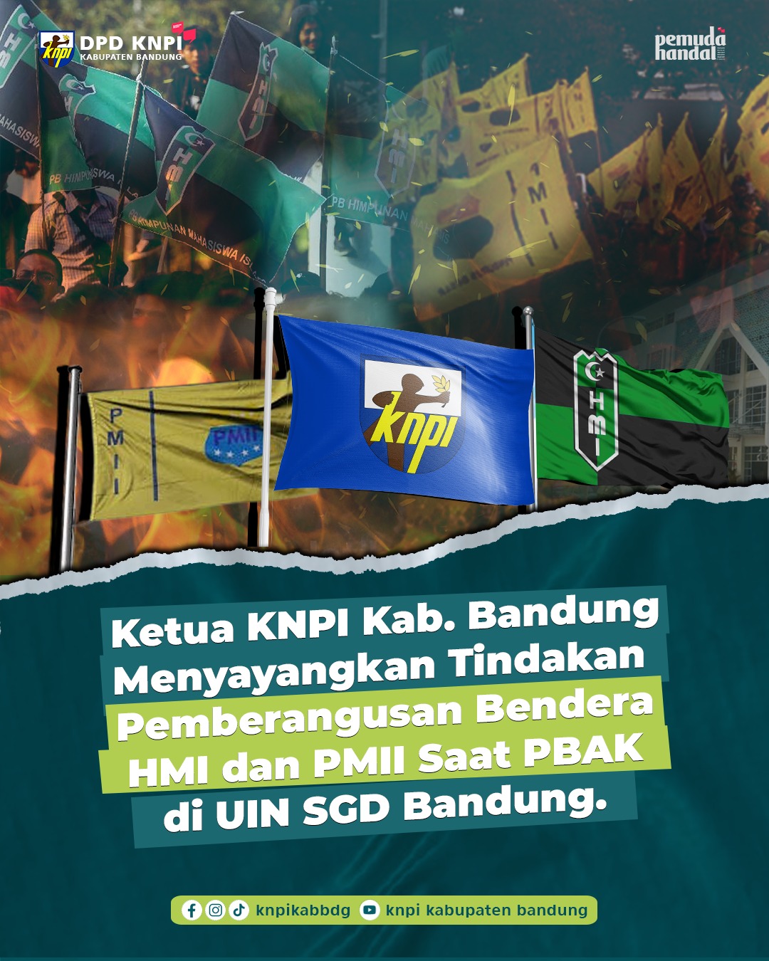 Ketua KNPI Kab. Bandung Menyayangkan Tindakan Pemberangusan Bendera HMI dan PMII Saat PBAK di UIN SGD Bandung