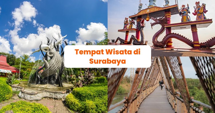 Surabaya Dalam Lensa : Tempat Wisata Paling Hits di Tahun 2024
