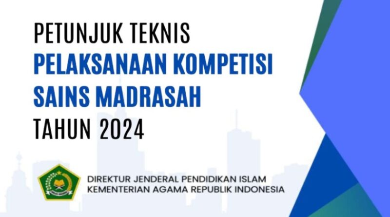Kompetisi Sains Madrasah 2024: Membuka Peluang Bagi Semua Siswa untuk Menunjukkan Kemampuan Ilmiah Mereka