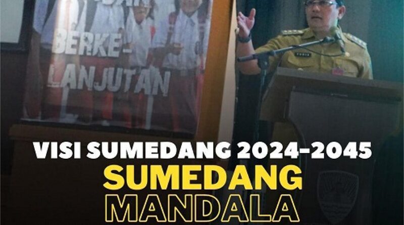 Pj Bupati Sumedang Perkenalkan Visi MANDALA untuk Pembangunan 20 Tahun ke Depan