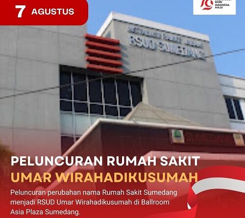 Peresmian Nama Baru RSUD Umar Wirahadikusumah di Sumedang