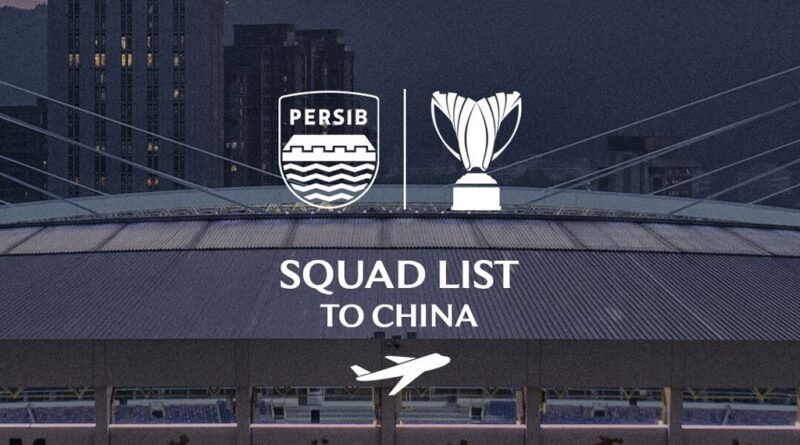 Line Up Skuad Persib Vs Zhejiang FC, Pada Lanjutan AFC Champions League Two